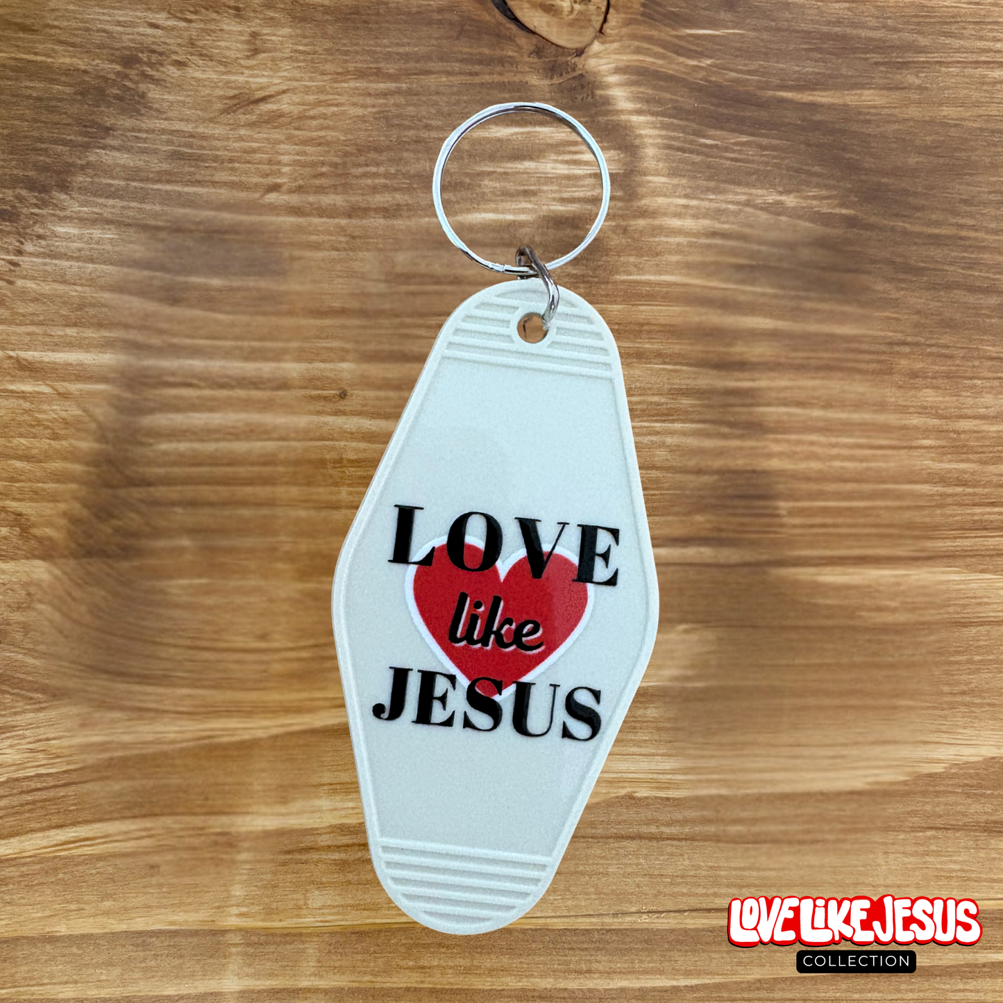 "Love like Jesus" motel keychain