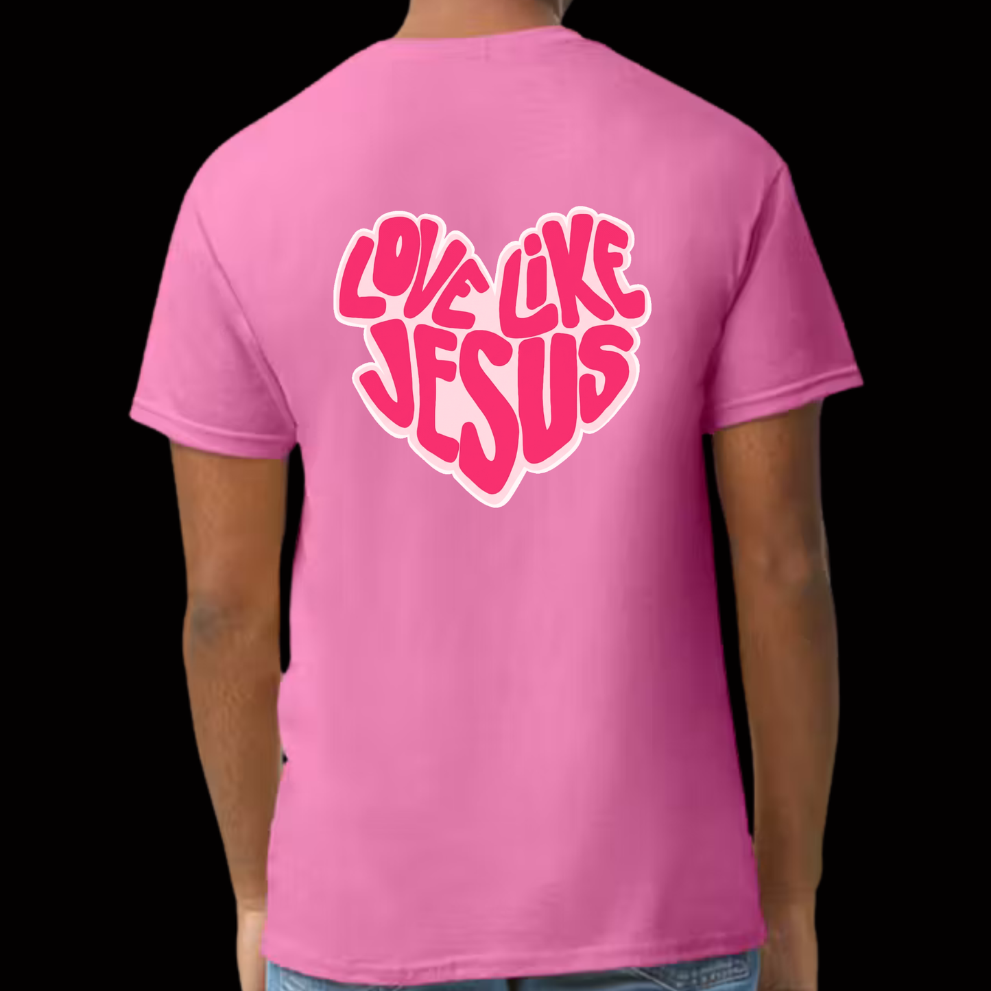 Pink Love Like Jesus Tee