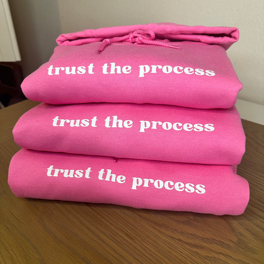 trust the process hoodie